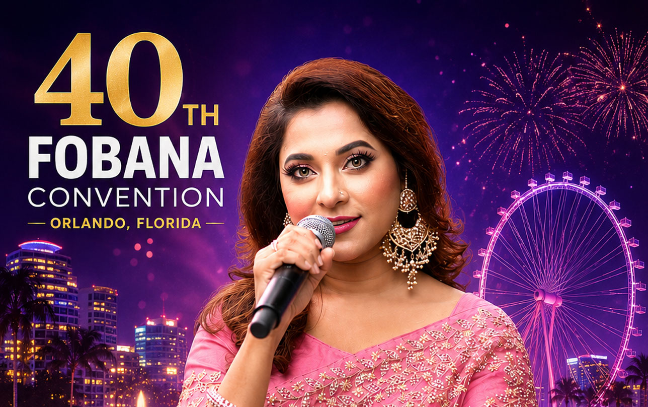 The Voice of Bangladesh Comes to Orlando: Sania Sultana Liza Headlines the 40th FOBANA Convention 2026